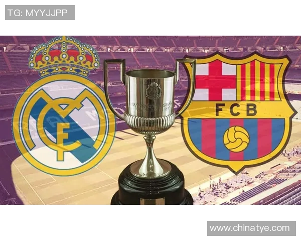 德甲经典对决皇马与巴萨激战成和绝杀瞬间点燃全场激情